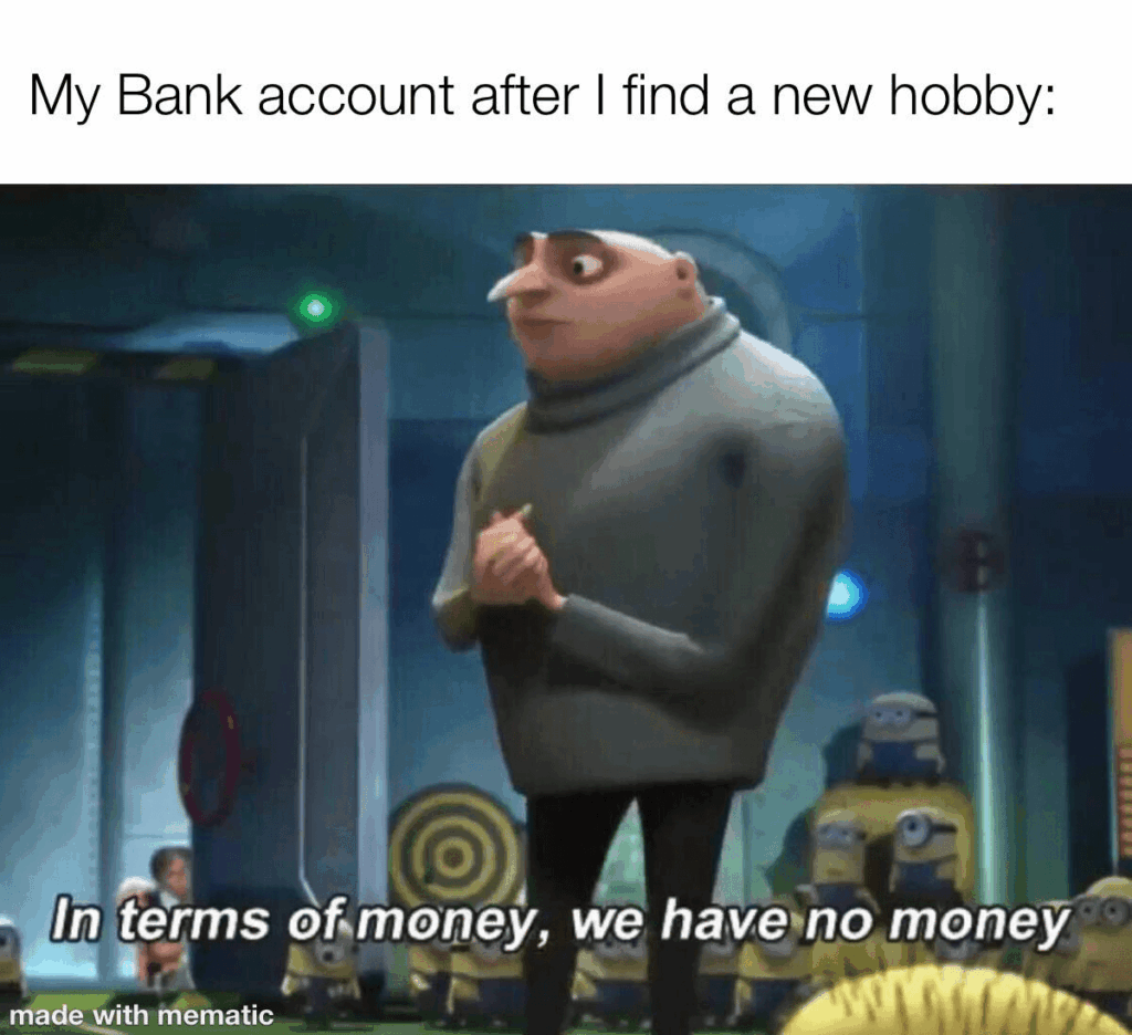 ADHS-Meme mit Gru: Das eigene Bankkonto, nachdem man ein neues Hobby gefunden hat – «Was Geld angeht, haben wir kein Geld».