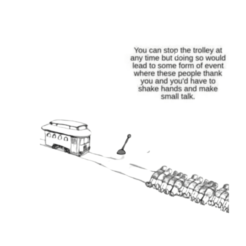 ADHS-Meme zum Trolley-Problem: Man könnte die Bahn jederzeit anhalten, müsste danach aber Hände schütteln und Smalltalk führen.